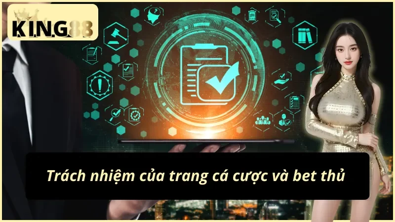 Tuyên Bố Miễn Trừ Trách Nhiệm KING88 - Nẵm Rõ Quy Định 4 Trách nhiệm nhà cái, hội viên ngoài tuyên bố miễn trừ trách nhiệm KING88